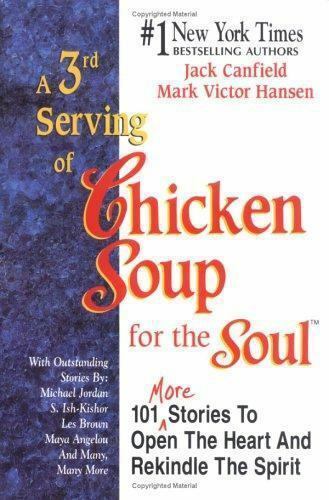 Book that Kelly has contributed to titled "A 3rd Serving of Chicken Soup for the Soul"